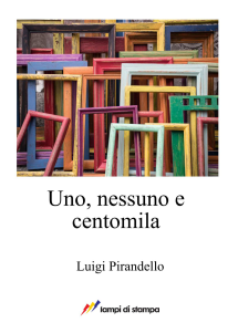 Uno, nessuno e centomila